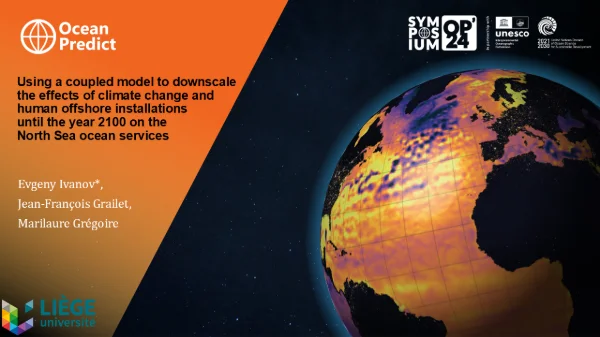 Using a coupled model to downscale the effects of climate change and human offshore installations until the year 2100 on the North Sea ocean services