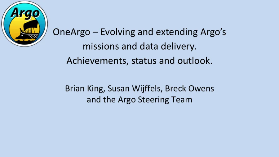 OneArgo – Evolving and extending Argo’s missions and data delivery. Achievements, status and outlook