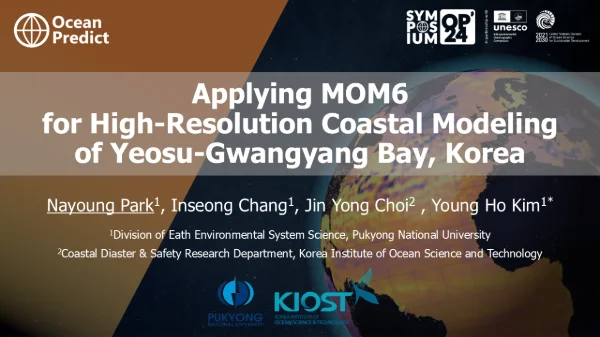 Applying MOM6 for High-Resolution Coastal Modeling of Yeosu-Gwangyang Bay, Korea