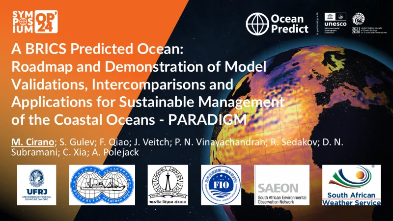 A BRICS Predicted Ocean: Roadmap and Demonstration of model validations, intercomparisons and applications for sustainable management of the coastal oceans - PARADIGM